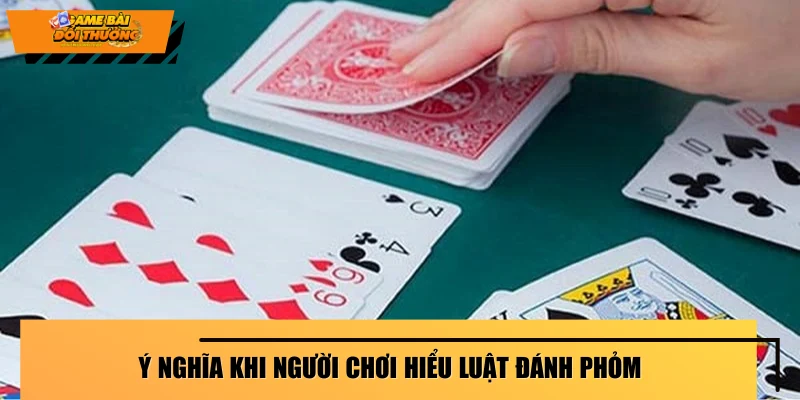 y-nghia-khi-nguoi-choi-hieu-luat-danh-phom